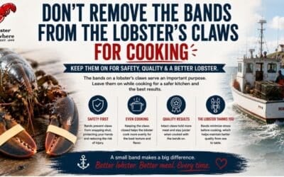 don't remove the bands from the lobster claws before cooking